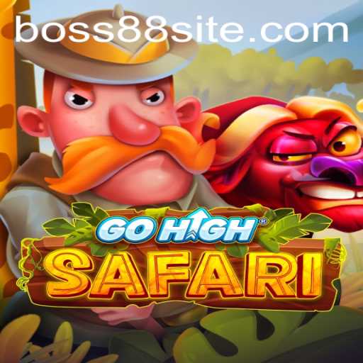 Exploring the World of GoHighSafari: An In-Depth Look at the Game with BOSS88